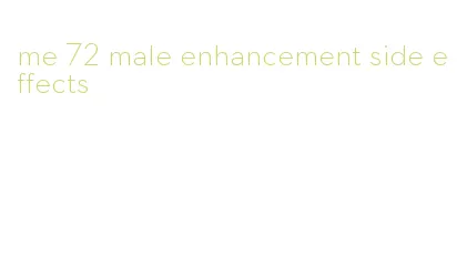 me 72 male enhancement side effects