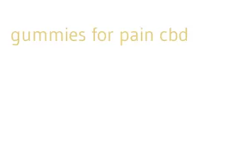 gummies for pain cbd