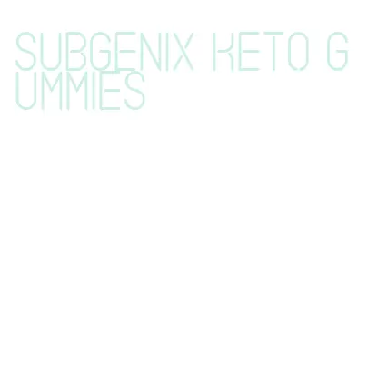 subgenix keto gummies