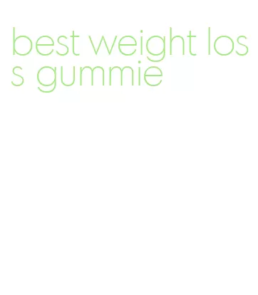 best weight loss gummie