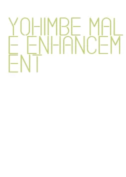 yohimbe male enhancement