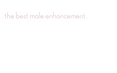 the best male enhancement