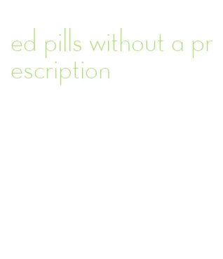 ed pills without a prescription