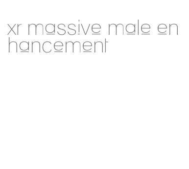 xr massive male enhancement