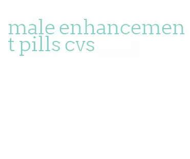 male enhancement pills cvs