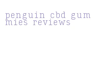 penguin cbd gummies reviews