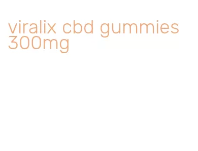 viralix cbd gummies 300mg