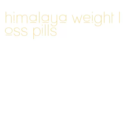 himalaya weight loss pills