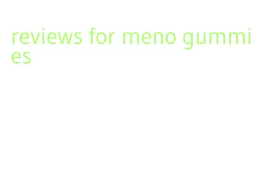 reviews for meno gummies