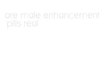 are male enhancement pills real