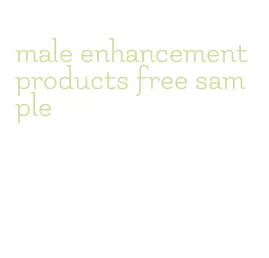 male enhancement products free sample