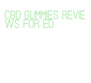 cbd gummies reviews for ed