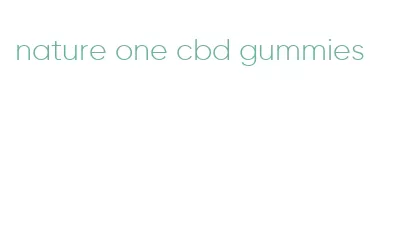 nature one cbd gummies