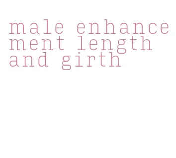 male enhancement length and girth