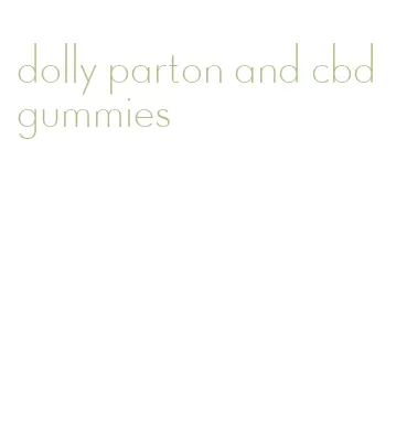 dolly parton and cbd gummies