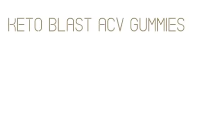 keto blast acv gummies