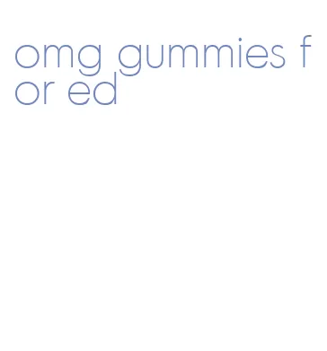 omg gummies for ed