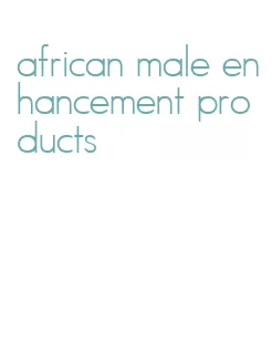 african male enhancement products
