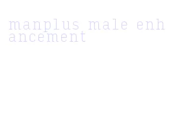 manplus male enhancement