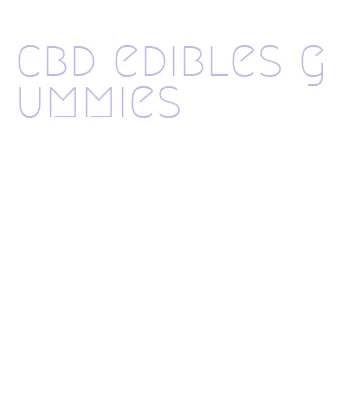 cbd edibles gummies