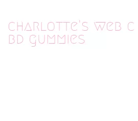 charlotte's web cbd gummies