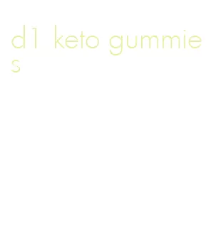 d1 keto gummies