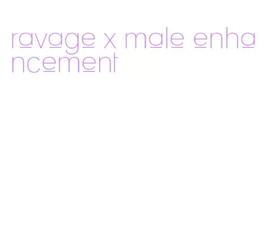 ravage x male enhancement