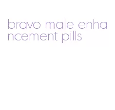 bravo male enhancement pills