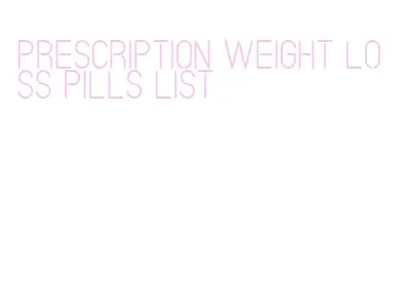 prescription weight loss pills list