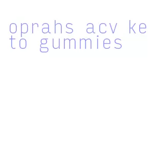 oprahs acv keto gummies