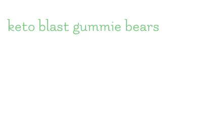 keto blast gummie bears