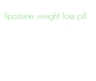 lipozene weight loss pill