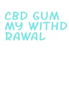 cbd gummy withdrawal