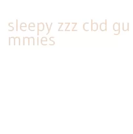 sleepy zzz cbd gummies