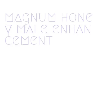 magnum honey male enhancement
