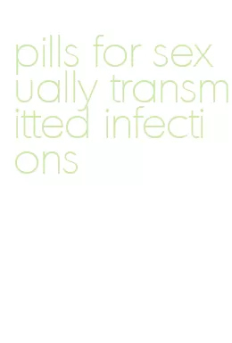 pills for sexually transmitted infections