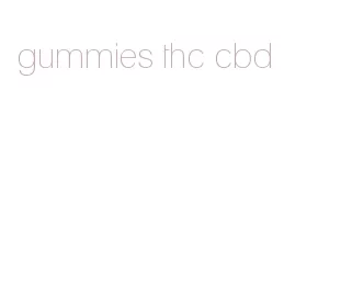 gummies thc cbd