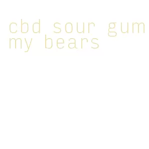 cbd sour gummy bears