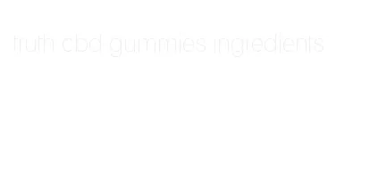 truth cbd gummies ingredients