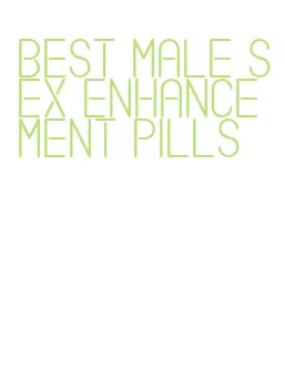 best male sex enhancement pills