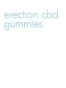 erection cbd gummies