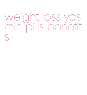 weight loss yasmin pills benefits