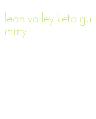 lean valley keto gummy