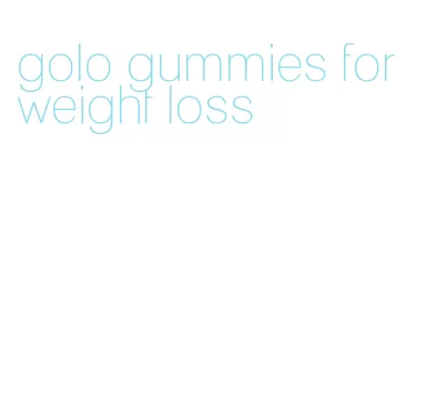 golo gummies for weight loss