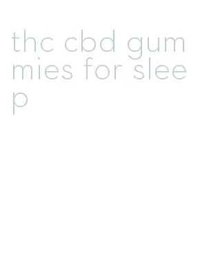 thc cbd gummies for sleep