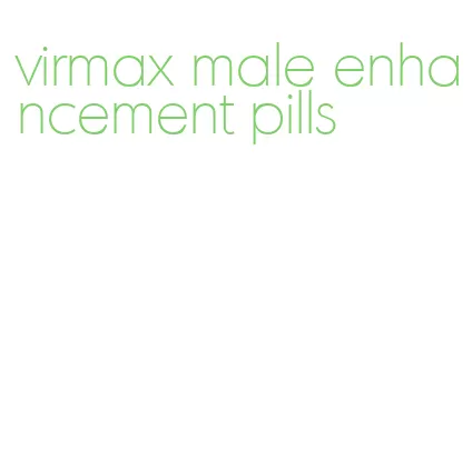 virmax male enhancement pills