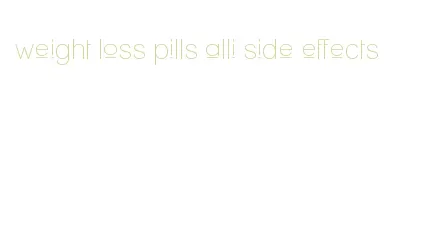 weight loss pills alli side effects