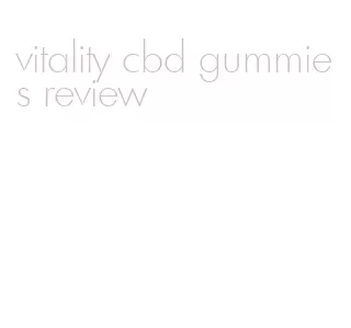 vitality cbd gummies review