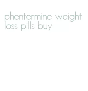 phentermine weight loss pills buy