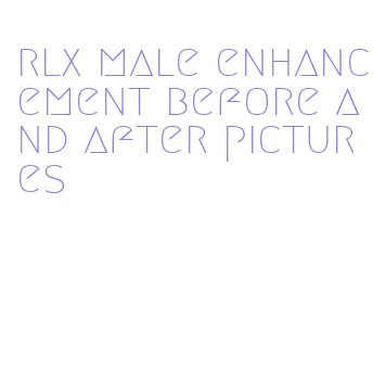 rlx male enhancement before and after pictures